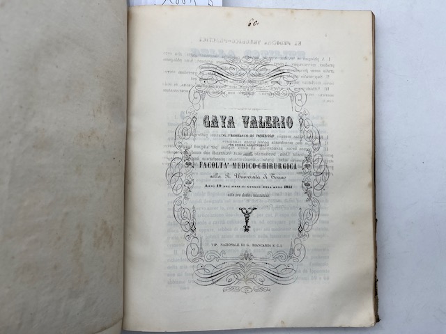 Gaya Valerio da Frossasco di Pinerolo per essere addottorato nella Facoltà Medico-Chirurgica. Della cotilite